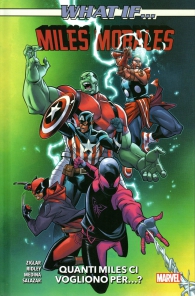 Fumetto - What if... miles morales: Quanti miles ci vogliono per...?