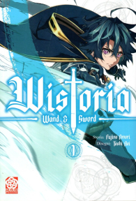 Fumetto - Wistoria: wand and sword n.1