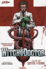 Fumetto - Witch doctor - volume n.1: Sotto i ferri