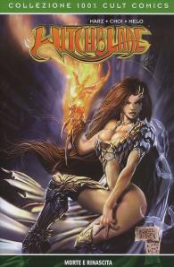 Fumetto - Witchblade - 100% cult comics n.3: Morte e rinascita