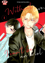 Fumetto - Without love i can't be an idol n.1: Variant cover