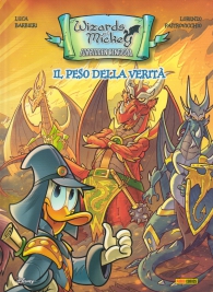 Fumetto - Wizards of mickey - forbidden kingdom: Il peso della verità