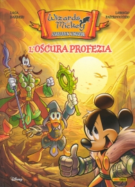 Fumetto - Wizards of mickey - forbidden kingdom: L'oscura profezia