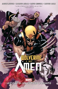 Fumetto - Wolverine e gli x-men - volume n.1: Lezioni di un futuro passato