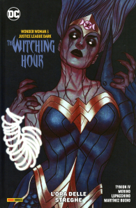 Fumetto - Wonder woman & justice league dark - the witching hour: L'ora delle streghe