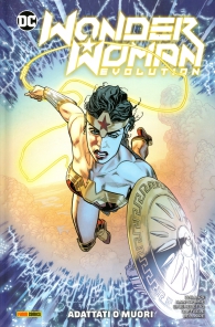 Fumetto - Wonder woman evolution: Adattati o muori