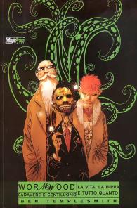 Fumetto - Wormwood cadavere e gentiluomo n.1: La vita, la birra e tutto quanto