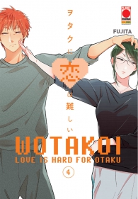 Fumetto - Wotakoi - love is hard for otaku n.4