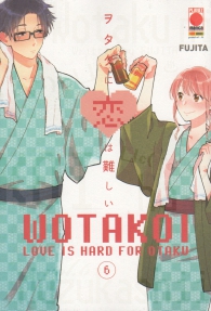 Fumetto - Wotakoi - love is hard for otaku n.6