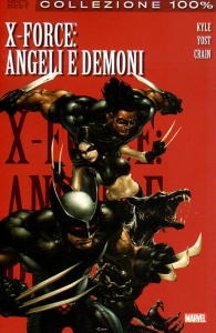 Fumetto - X-force - 100% marvel best n.1: Angeli e demoni