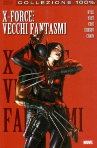 Fumetto - X-force - 100% marvel best n.2: Vecchi fantasmi