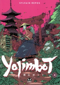 Fumetto - Yojimbot n.1: Silenzio metallico