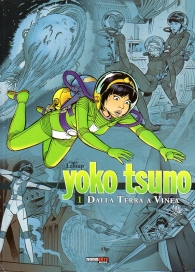 Fumetto - Yoko tsuno - l'integrale n.1: Dalla terra a vinea
