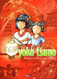 Fumetto - Yoko tsuno - l'integrale n.5: Sotto il cielo della cina