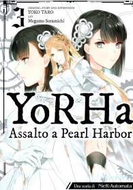 Fumetto - Yorha: assalto a pearl harbor n.3: Prequel manga di nier automata