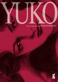 Fumetto - Ryoichi ikegami - racconti scelti: Yuko