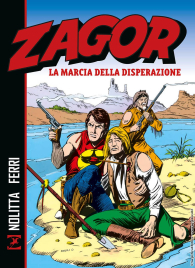 Fumetto - Zagor: La marcia della disperazione