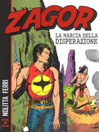 Fumetto - Zagor: La marcia della disperazione