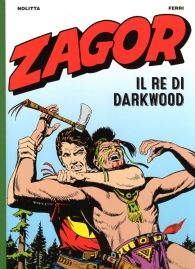 Fumetto - Zagor: Il re di darkwood