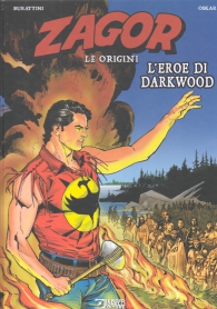 Fumetto - Zagor le origini - volume n.6: L'eroe di darkwood