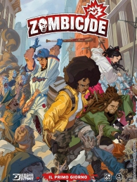 Fumetto - Zombicide - volume n.1: Il primo giorno