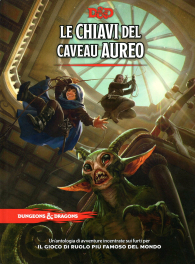 Gioco di ruolo - Dungeons & dragons - 5a edizione: Le chiavi del caveau aureo