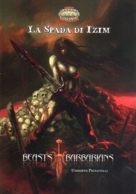 Gioco di ruolo - Savage worlds - beasts & barbarians: La spada di izim