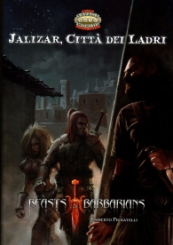 Gioco di ruolo - Savage worlds - beasts e barbarians: Jalizar, città dei ladri
