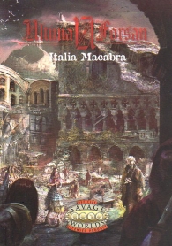 Gioco di ruolo - Savage worlds - ultima forsan: Italia macabra