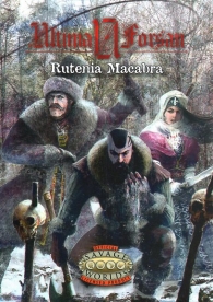 Gioco di ruolo - Savage worlds - ultima forsan: Rutenia macabra