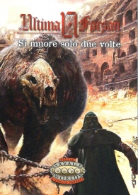 Gioco di ruolo - Savage worlds - ultima forsan: Si muore solo due volte