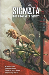 Gioco di ruolo - Gioco di ruolo - sigmata: The signal kills fascists