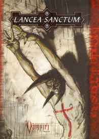 Gioco di ruolo - Mondo di tenebra: Lancea sanctum