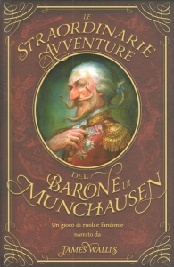 Gioco di ruolo - Le straordinarie avventure del barone di munchausen: Manuale base