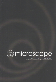 Gioco di ruolo - Microscope: Un gioco frattale di storie epiche