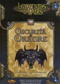 Gioco di ruolo - Legends of lairs: Oscurità & orrore