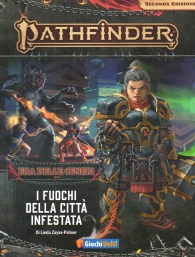 Gioco di ruolo - Pathfinder - seconda edizione - era delle ceneri n.4: I fuochi della città infestata