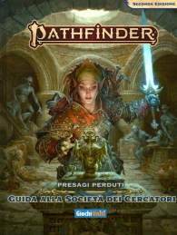 Gioco di ruolo - Pathfinder - seconda edizione: Presagi perduti - guida alla società dei cercatori