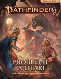 Gioco di ruolo - Pathfinder - seconda edizione: Problemi a otari