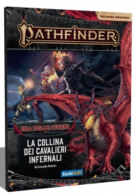 Gioco di ruolo - Pathfinder - seconda edizione - era delle ceneri n.1: La collina dei cavalieri infernali