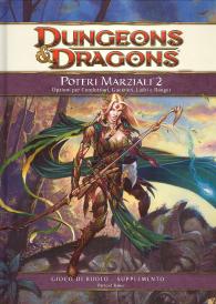 Gioco di ruolo - D&d 4.0: Poteri marziali n.2