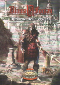 Gioco di ruolo - Savage worlds - ultima forsan: Il giorno della civetta