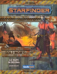 Gioco di ruolo - Starfinder - soli morti n.4: Le nubi in rovina