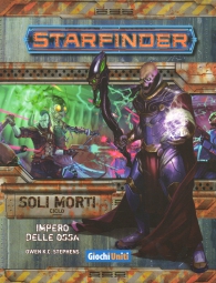 Gioco di ruolo - Starfinder - soli morti n.6: Impero delle ossa