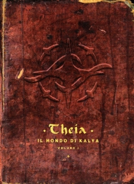 Gioco di ruolo - Theia - il mondo di kalya n.1