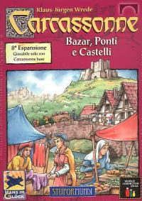 Gioco da tavolo - Carcassonne n.8: Bazar, ponti e castelli