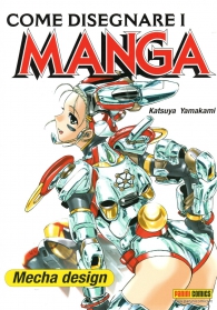 Libro - Come disegnare i manga n.9: Mecha design