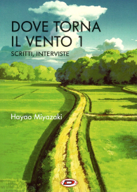 Libro - Dove torna il vento n.1: Scritti, interviste