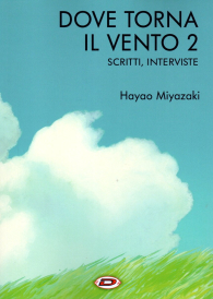 Libro - Dove torna il vento n.2: Scritti, interviste