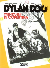 Libro - Dylan dog: Trent'anni in copertina